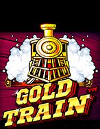 Đoàn Tàu Tỉ Phú – Gold Train Slot