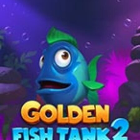 Golden Fish Tank 2 Gigablox Slot