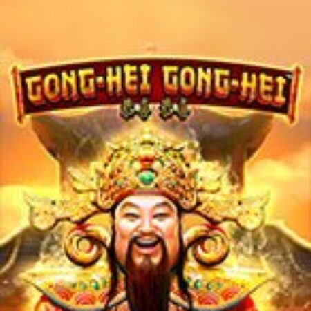 Gong-Hei Gong-Hei Slot