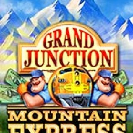 Grand Junction: Mountain Express™ Slot