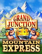 Grand Junction: Mountain Express™ Slot