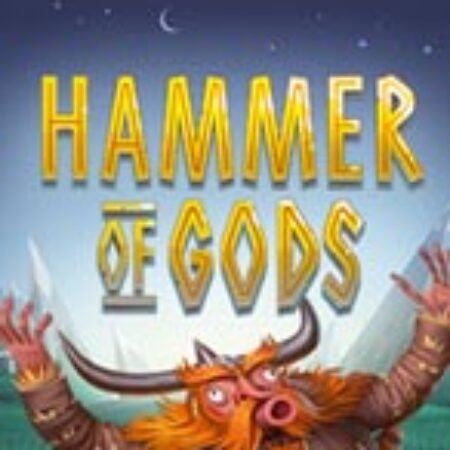 Hammer of Gods Slot