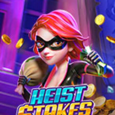 Phi Vụ Triệu Đô – Heist Stakes Slot