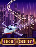 Giàu Sang – High Society Slot