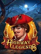 Huyền Thoại Highway – Highway Legends Slot