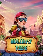 Kỳ Nghỉ Lễ Khó Quên – Holiday Ride Slot