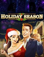 Kỳ Nghỉ Đặc Biệt – Holiday Season Slot