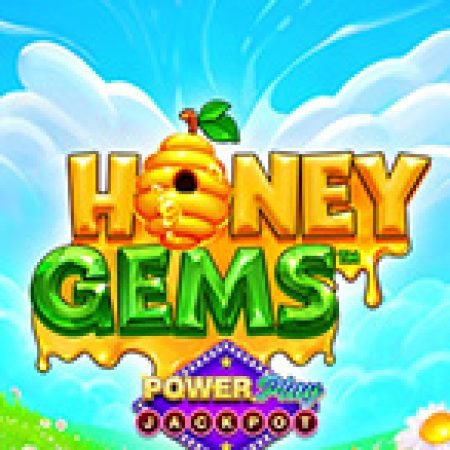 Honey Gems™ PowerPlay Jackpot Slot