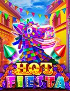 Bữa Tiệc Sôi Động – Hot Fiesta Slot