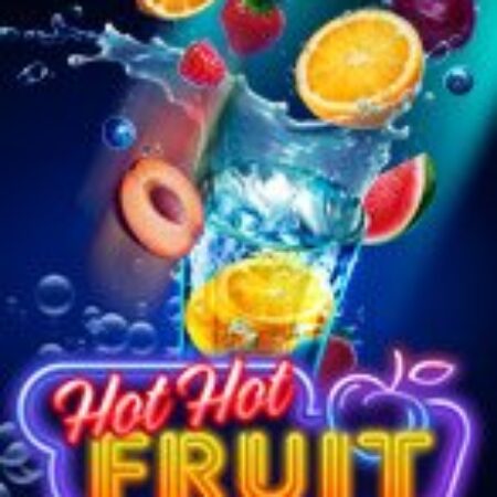 Hot Hot Fruit Slot