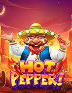 Sức Nóng Miền Hoang Dã – Hot Pepper Slot