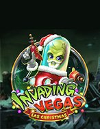 Xâm Lược Vegas: Đêm Giáng Sinh – Invading Vegas: Las Christmas Slot