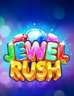 Cơn Sốt Hồng Ngọc – Jewel Rush Slot