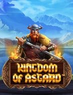 Khám Phá Vương Quốc Asgard – Kingdom of Asgard Slot