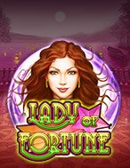 Nữ Thần May Mắn – Lady of Fortune Slot