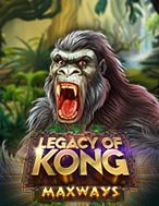 Legacy of Kong Maxways Slot