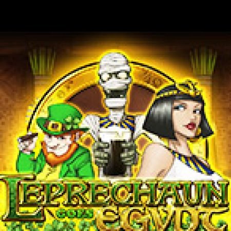 YêuTinh Ai Cập – Leprechaun goes Egypt Slot