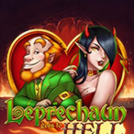 Yêu Tinh Địa Ngục – Leprechaun goes to Hell Slot