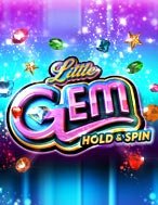 Bí Mật Đá Quý – Little Gem Slot