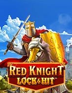 Lock & Hit: Red Knight™ Slot