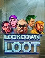 Lockdown Loot™ Slot