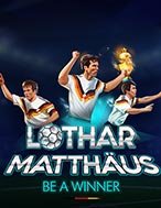 Lothar Matthäus. Be a Winner Slot