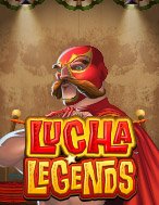 Đô Vật Tập Sự – Lucha Legends Slot