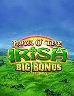 Luck O’ The Irish Big Bonus Slot