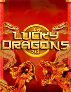 Ngọc Long Báo Hỷ – Lucky Dragons Slot