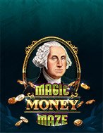 Mê Cung Ma Thuật – Magic Money Maze Slot