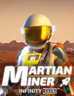 Martian Miner Infinity Reels Slot