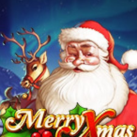 Giáng Sinh An Lành – Merry Xmas Slot