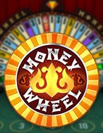 Vòng Quay Kì Diệu – Money Wheel Slot