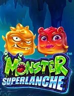 Cuộc Chiến Quái Vật – Monster Superlanche Slot