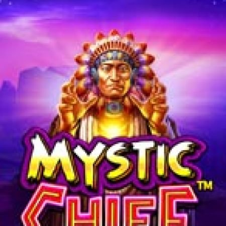 Thủ Lĩnh Bí Ẩn – Mystic Chief Slot