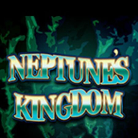 Neptune’s Kingdom Slot