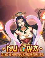 Nuwa and the Five Elements Slot