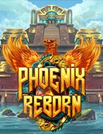 Phượng Hoàng Tái Sinh – Phoenix Reborn Slot