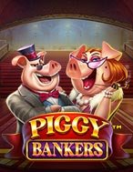 Ngân Hàng Heo Xinh – Piggy Bankers Slot