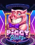 Lợn Con Đáng Yêu – Piggy Blitz Slot