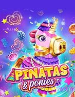 Lễ Hội Pinata – Pinatas & Ponies Slot