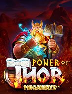 Sức Mạnh Của Thần Sấm – Power of Thor Megaways Slot