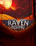 Raven Rising Slot