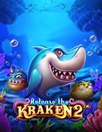 Quái Vật Biển Sâu 2 – Release the Kraken 2 Slot