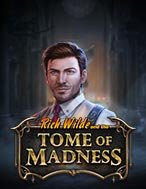 Rich Wilde và Cuốn Sách Điên Rồ – Rich Wilde and the Tome of Madness Slot