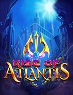 Rise of Atlantis Slot