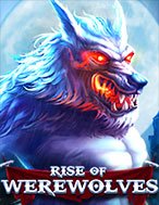 Rise of Werewolves Slot