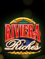 Riviera Riches Slot