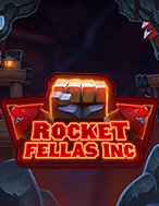 Rocket Fellas Inc Slot