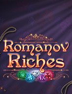 Kho Báu Romanov – Romanov Riches Slot